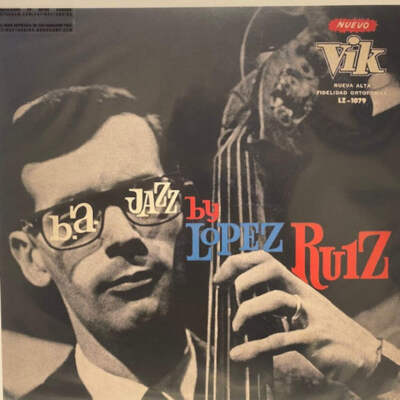 Lopez Ruiz - B.A. Jazz (LP)