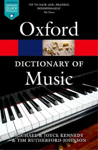 Joyce Kennedy Oxford Dictionary of Music Paperback Oxford Quick Reference