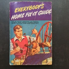 Everybody's Home Fix-It Guide Paperback Book by D. Sara 1949 