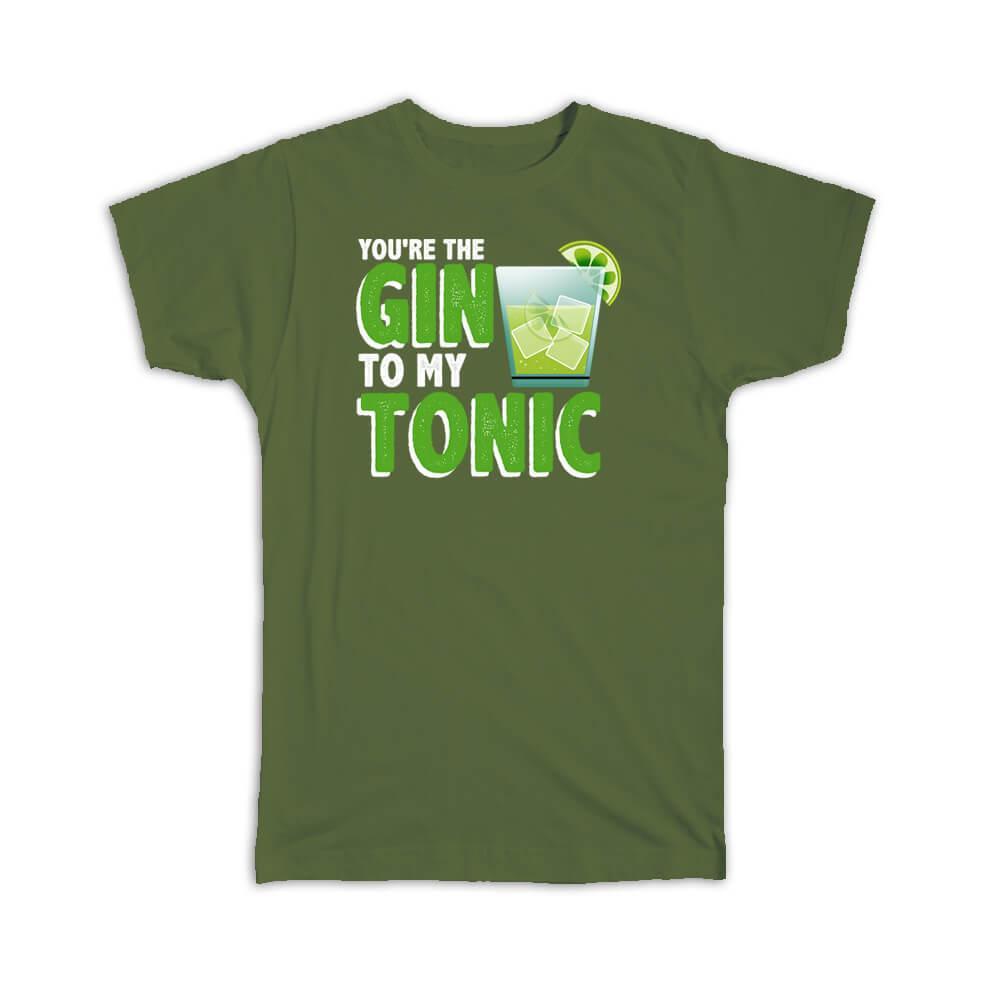 Gift T-Shirt : Gin To My Tonic Funny Valentine Romantic Alcohol Joke Ginuary