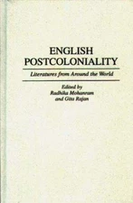 English Postcoloniality : Literatures from Around the World, Hardcover by Moh...