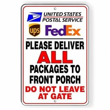 Deliver Packages To Front Porch Do Not Leave At Gate Sign / Decal Usps I104