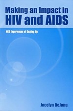 Making an Impact in HIV and Aids: NGO experiences of scaling up by