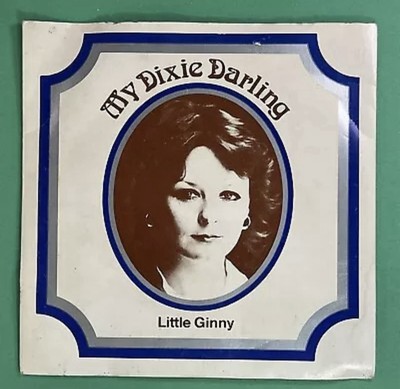 LITTLE GINNY,MY DIXIE DARLING  7'' VINYL Record