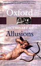 The Oxford Dictionary of Allusions (Oxford Paperback Reference ,