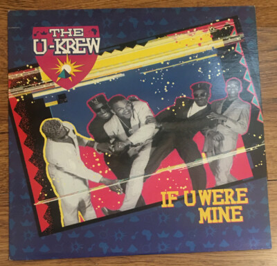 The U-Krew If U Were Mine 12  7755210 1989~EX/EX