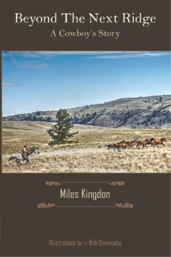 Miles Kingdon Beyond the Next Ridge (Tascabile)
