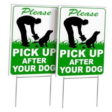 2 PC Pick Up After Your Dog Sign, 8x12 DS Coroplast Please Clean Up After Your