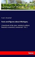 Frank J. Bramhall | Facts And Figures About Michigan; | Taschenbuch | Englisch