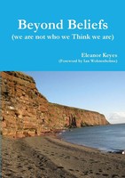 Eleanor Keyes | Beyond Beliefs (We Are Not Who We Think We Are) | Taschenbuch
