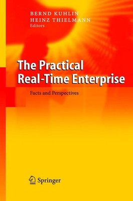 The Practical Real-Time Enterprise Bernd Kuglin