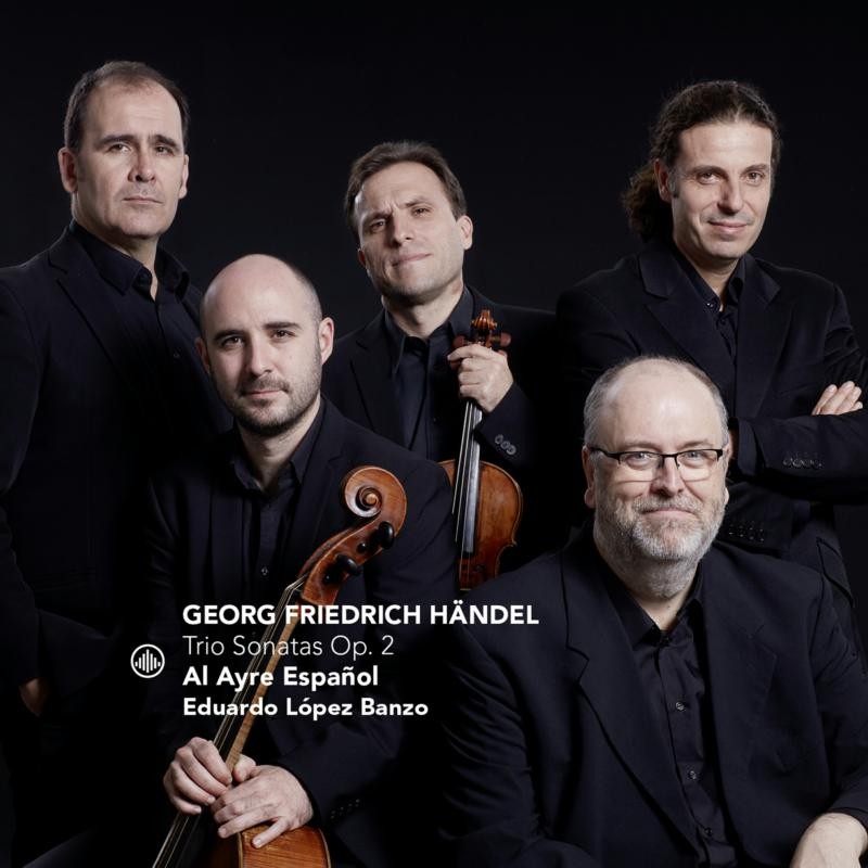 CC72797 Al Ayre Espanol and Eduardo Lopez Banzo George Friedrich Handel: Trio