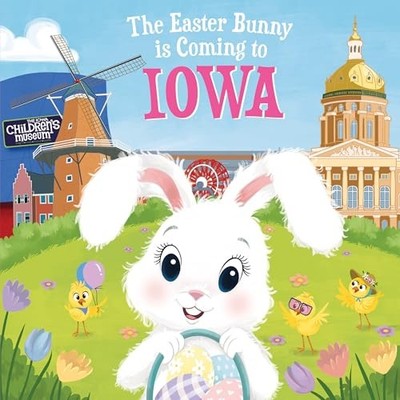 Easter Bunny Is Coming to Iowa by Eric James (2020, Picture Book)