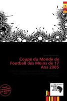 Emory Christer | Coupe Du Monde De Football Des Moins De 17 Ans 2005 | Buch
