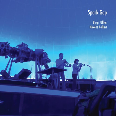 #ad Nicolas Collins Spark Gap New CD $22.33