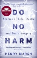 Do No Harm ~ Henry Marsh ~ 9781780225920