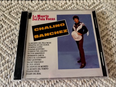 CHALINO SANCHEZ - DEL PELA VACAS - DISCO MUSART CD.  Brand New Sealed!!!