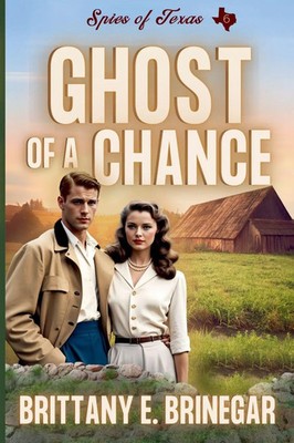 Ghost of a Chance | Brittany E. Brinegar | Taschenbuch | Englisch | 2024