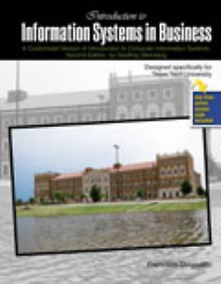Introduction to Information Systems in Business: a Customized Version ...