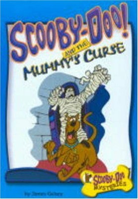 Scooby-Doo! and the Mummy's Curse (Scooby-Doo Mysteries),James Gelsey