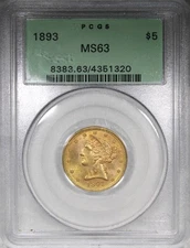 1893 $5 Gold Liberty Half Eagle PCGS MS63 OGH OLD GREEN HOLDER Toned