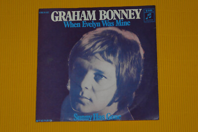 Graham Bonney   When Evelyn Was Mine / Sunny has gone single um 1970