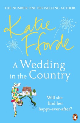 A Wedding in the Country Katie Fforde Taschenbuch A-format paperback 460 S. 2022