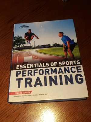 NASM Essentials of Sports Performance Training- 2nd Edition- Hardcover Textbook