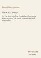 Rasmus BjöRn Anderson | Norse Mythology | Buch | Englisch (2026)