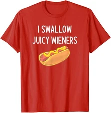 I Swallow Juicy Winners Funny Hot Dog Sarcasm Unisex T-Shirt