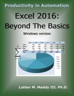Excel 2016: Beyond the basics - Paperback - VERY GOOD