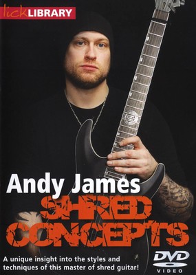 Shred Concepts By Andy James | Lick Library | DVD | Roadrock International