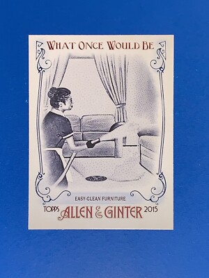 2015 Topps Allen and Ginter What Once Would Be Easy-Clean Furniture #WOULD-7