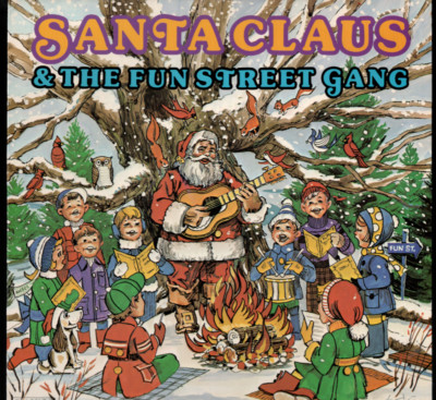 Santa Claus & The Fun Street Gang (LP)  1982