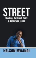 Nelson Mwangi | Street | Buch | Englisch (2016) | Gebunden | Westbow Press
