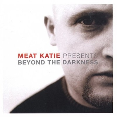 Beyond the Darkness by Meat Katie