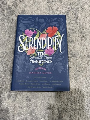 Serendipity Ten Romantic Tropes Transformed Hardcover