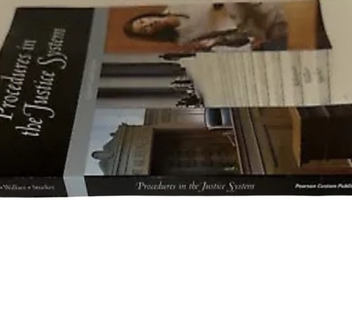 PROCEDURES IN THE JUSTICE SYSTEM Custom Eighth Ed., Roberson, Wallace, Stuckey - Picture 4 of 5