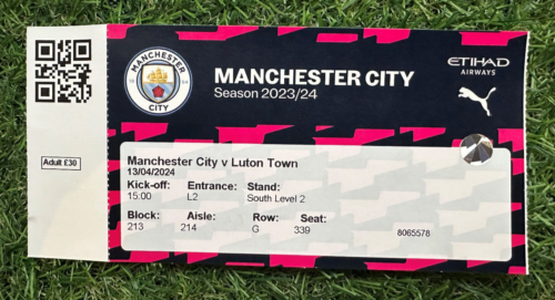 Manchester City v Luton Town - Premier League 100% Mint Match Ticket - 13/04/24 - Photo 1/1