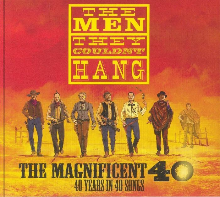 MEN THEY COULDN'T HANG, The - The Magnificent 40: 40 Years In 40 Songs - 3xCD