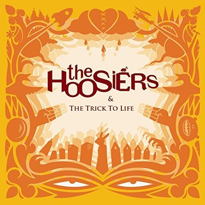 The Hoosiers - The Trick To Life (*Artwork is availabl... - The Hoosiers CD 96VG