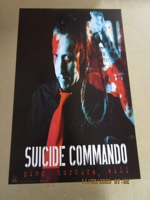 SUICIDE COMMANDO Bind, Torture, Kill Promo Poster New! Unused! 2006 Metropolis