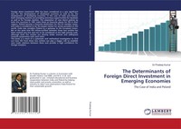 Pradeep Kumar | The Determinants Of Foreign Direct Investment In Emerging...