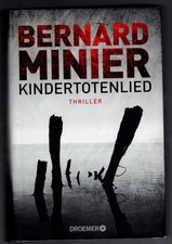 Bernard Minier - Kindertotenlied - Deutsche Erstausgabe - A-/A/A-