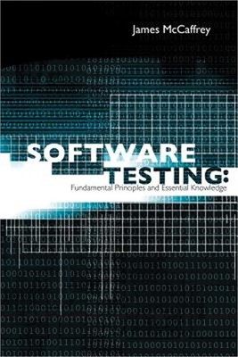 Software Testing: Fundamental Principles and Essential Knowledge (Paperback or S