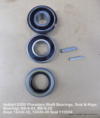 Hobart D300 Planetary Shaft Bearings, Seal & Keys Bearings BB-9-41, BB-8-33 Keys