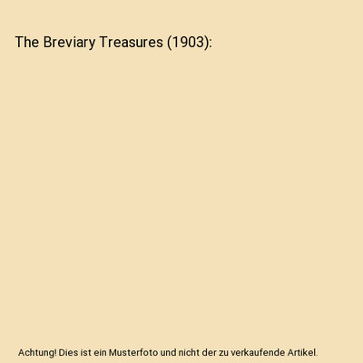 The Breviary Treasures [1903], Nathan Haskell Dole