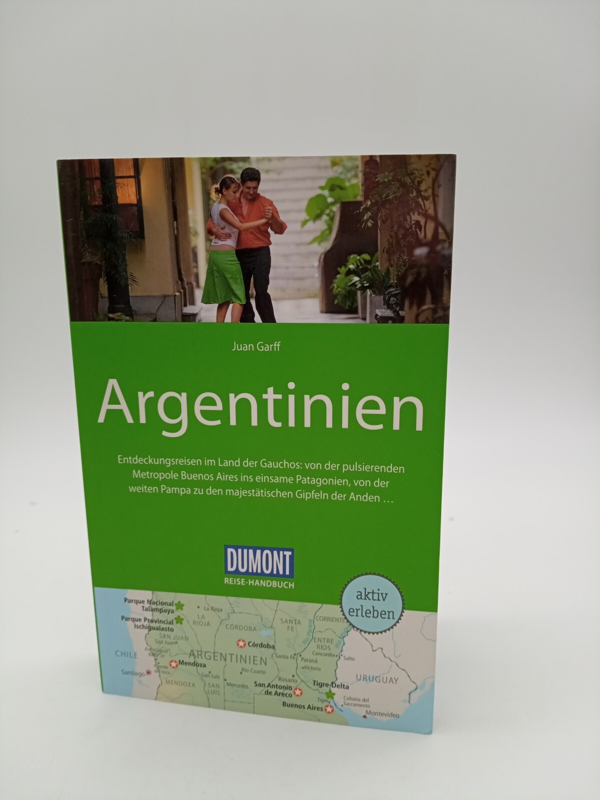Thumbnail - Dumont Reise-handbuch Reiseführer Argentinien | Juan Garff | Deutsch