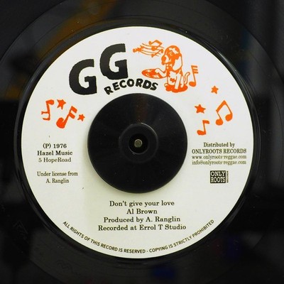 Al Brown - Don't Give Your Love / GG All Stars - Pt 2 Loving Dub [New Vinyl 7'']