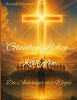 Alessandra Stumpf | Glauben. Lieben. KäMpfen | Taschenbuch | Deutsch (2025)